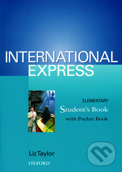 International Express Elementary - Liz Taylor, Oxford University Press, 2002