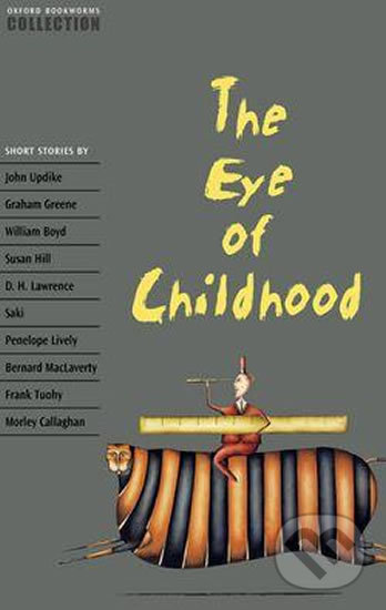 Levně Oxford Bookworms Collection the Eye of Childhood - John Escott - kniha z kategorie Jazykové učebnice a slovníky