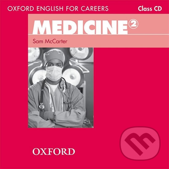 Levně Oxford English for Careers: Medicine 2 Class Audio CD - audiokniha z kategorie Jazykové učebnice a slovníky