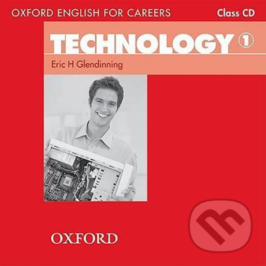 Levně Oxford English for Careers: Technology 1 Class Audio CD - audiokniha z kategorie Jazykové učebnice a slovníky