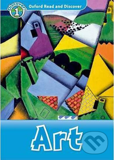 Levně Oxford Read and Discover: Level 1 - Art - Richard Northcott - kniha z kategorie Jazykové učebnice a slovníky