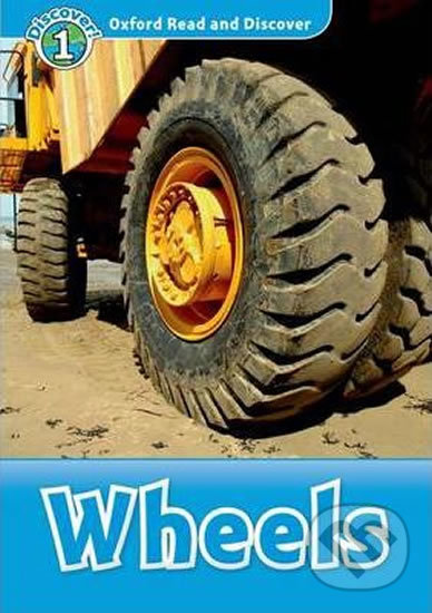 Levně Oxford Read and Discover: Level 1 - Wheels - Richard Northcott - kniha z kategorie Jazykové učebnice a slovníky