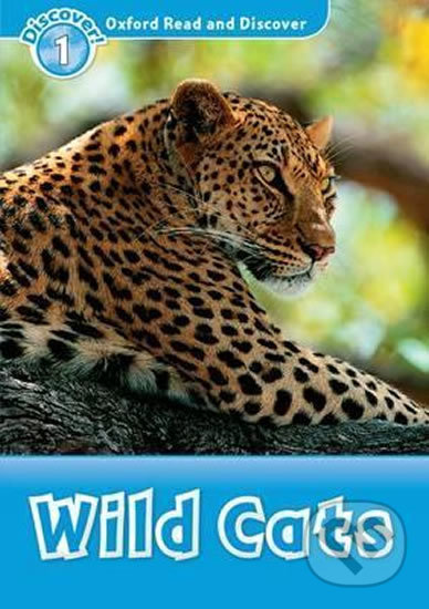 Levně Oxford Read and Discover: Level 1 - Wild Cats - Rob Sved - kniha z kategorie Jazykové učebnice a slovníky