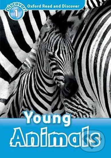 Levně Oxford Read and Discover: Level 1 - Young Animals - Richard Northcott - kniha z kategorie Jazykové učebnice a slovníky