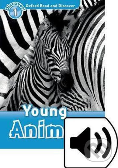 Levně Oxford Read and Discover: Level 1 - Young Animals with Mp3 Pack - kniha z kategorie Jazykové učebnice a slovníky