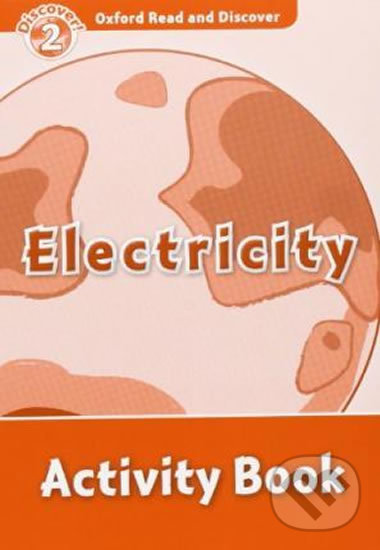 Levně Oxford Read and Discover: Level 2 - Electricity Activity Book - kniha z kategorie Jazykové učebnice a slovníky