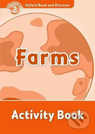Levně Oxford Read and Discover: Level 2 - Farms Activity Book - kniha z kategorie Jazykové učebnice a slovníky
