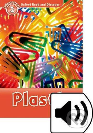Levně Oxford Read and Discover: Level 2 - Plastic with Mp3 Pack - kniha z kategorie Jazykové učebnice a slovníky