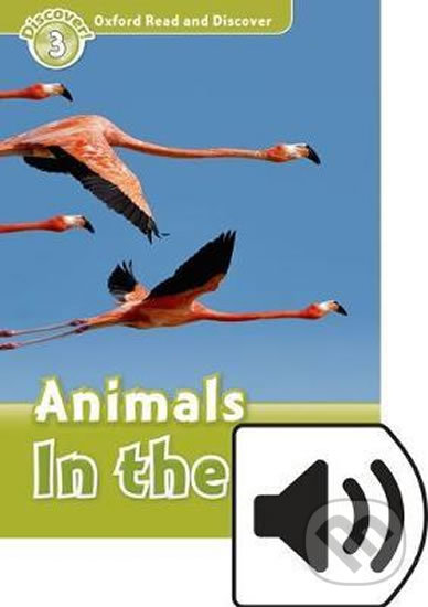 Levně Oxford Read and Discover: Level 3 - Animals in the Air with Mp3 Pack - kniha z kategorie Jazykové učebnice a slovníky
