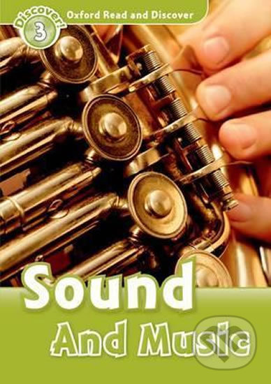 Levně Oxford Read and Discover: Level 3 - Sound and Music - kniha z kategorie Jazykové učebnice a slovníky
