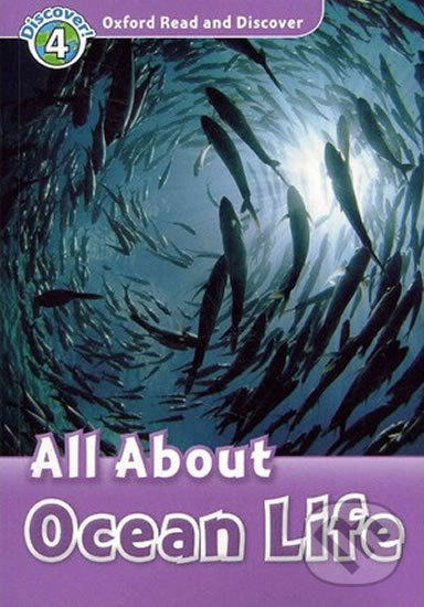 Levně Oxford Read and Discover: Level 4 - All About Ocean Life - kniha z kategorie Jazykové učebnice a slovníky