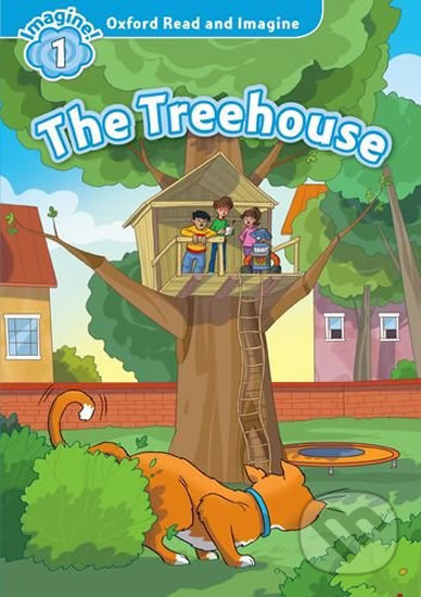 Levně Oxford Read and Imagine: Level 1 - The Treehouse - Paul Shipton - kniha z kategorie 1. stupeň