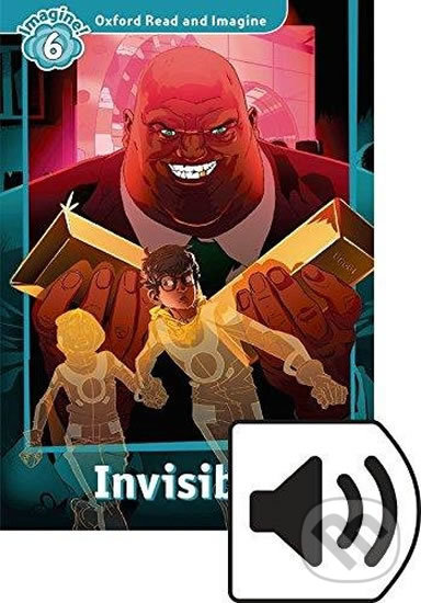 Levně Oxford Read and Imagine: Level 6 - Invisible with Audio Mp3 Pack - kniha z kategorie 1. stupeň