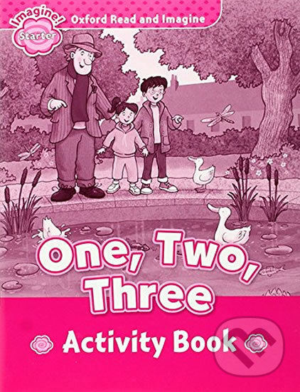 Levně Oxford Read and Imagine: Level Starter - One, Two, Three Activity Book - kniha z kategorie Jazykové učebnice a slovníky