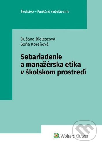 Kniha Sebariadenie a manažérska etika v školskom prostredí
