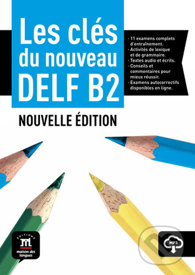 Levně Les clés du Nouveau DELF (B2) (Guide pédagogique + MP3) - kniha z kategorie Odborné a náučné