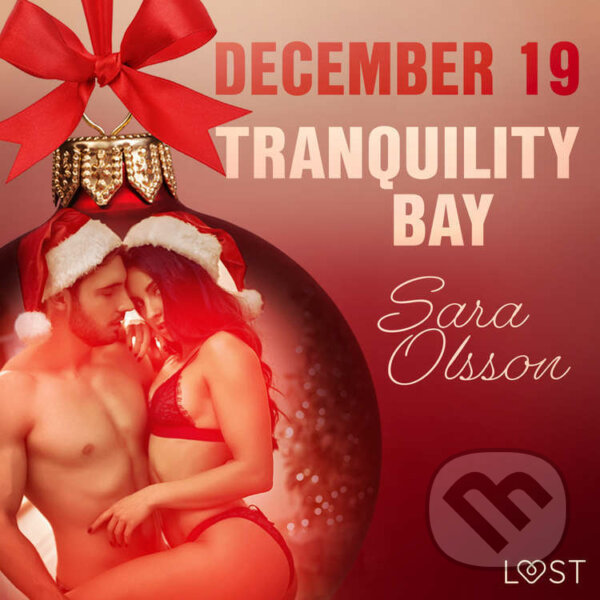 Kniha December 19: Tranquility Bay – An Erotic Christmas Calendar (EN)