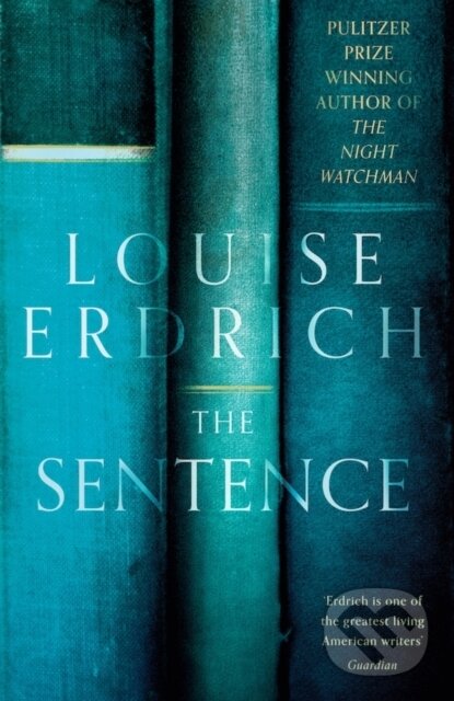 E-kniha: The Sentence (Louise Erdrich). Little, Brown Book Group, 2021