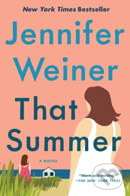 E-kniha: That Summer (Jennifer Weiner). Atria Books, 2021