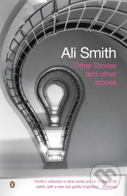 E-kniha: Other Stories and Other Stories (Ali Smith). Penguin Books, 2012