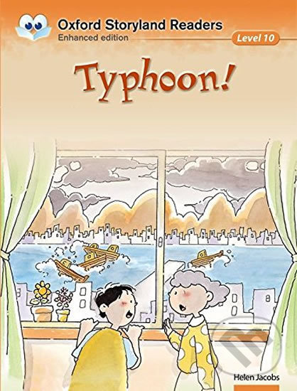 Levně Oxford Storyland Readers 10: Typhoon! - Helen Jacobs - kniha z kategorie Jazykové učebnice a slovníky