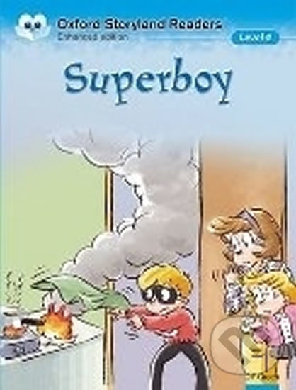 Levně Oxford Storyland Readers 4: Super Boy - Eric-Emmanuel Schmitt - kniha z kategorie 1. stupeň
