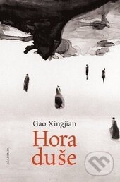 Hora duše - Gao Xingjian, Academia Bohemica, 2012