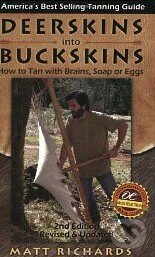 Kniha: Deerskins Into Buckskins (Matt Richards). Backcountry