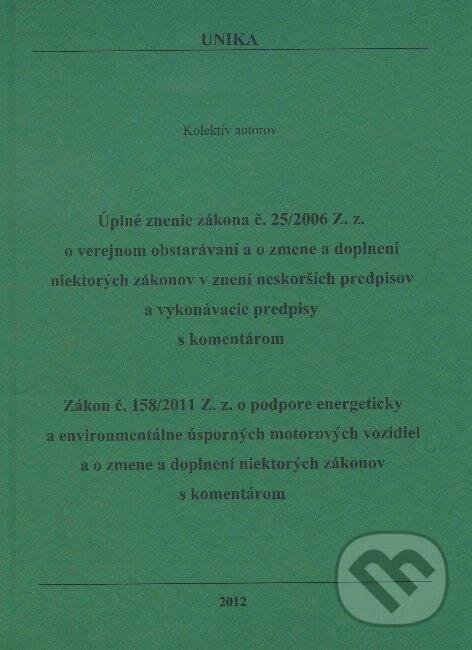 Levně Úplné znenie zákona č. 25/2006 Z.z., Zákon č. 158/2011 Z.z. - kniha z kategorie Dane