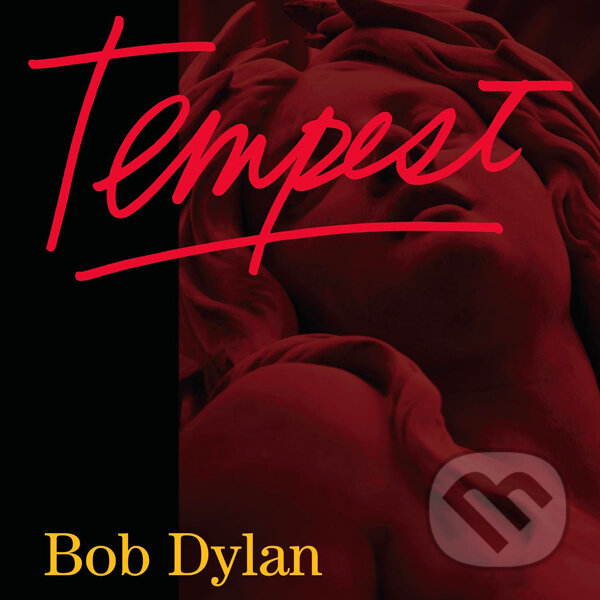 Hudobné CD: Bob Dylan: Tempest (Sony Music Entertainment)