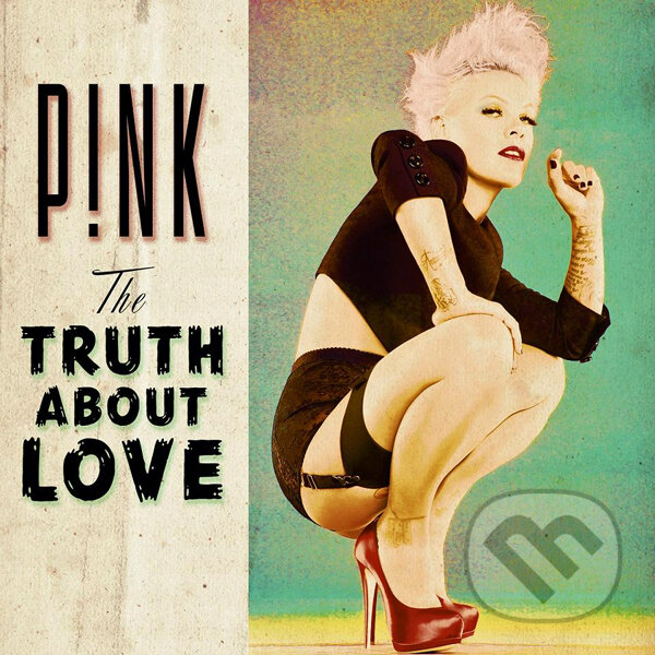 Pink:  The Truth About Love - Pink, Hudobné albumy