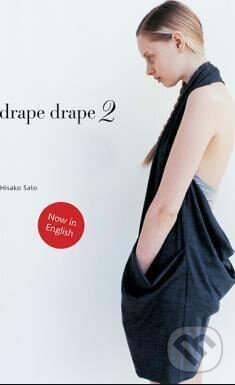 Levně Drape Drape 2 - Hisako Sato - kniha z kategorie Móda