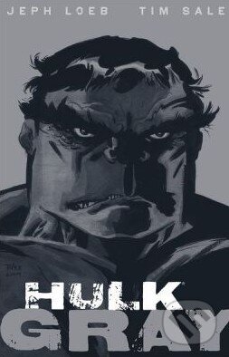 Kniha: Hulk: Gray (Jeph Loeb a Tim Sale). Marvel, 2011