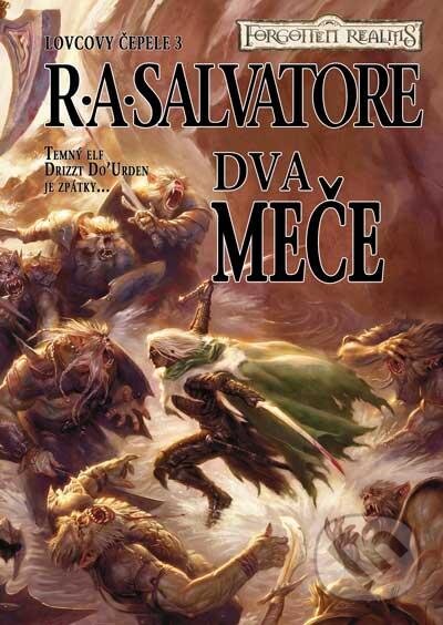Levně Lovcovy čepele 3: Dva meče - R.A. Salvatore - kniha z kategorie Fantasy