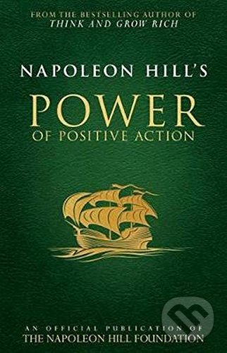 Kniha Napoleon Hill's Power of Positive Action