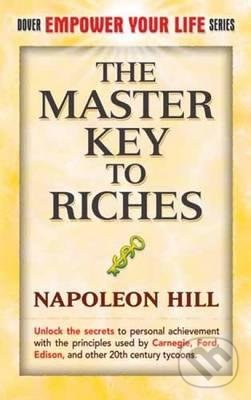 Levně The Master Key to Riches - Napoleon Hill - kniha z kategorie Sebarozvoj