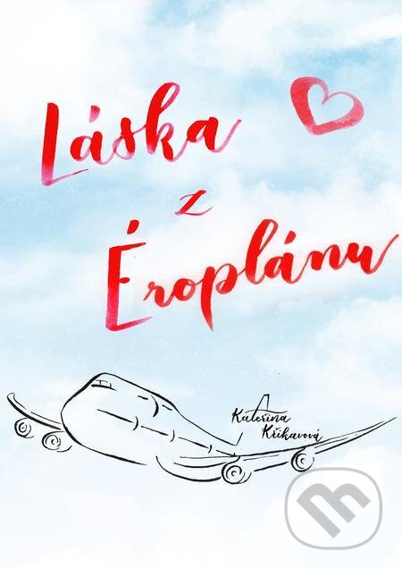 E-kniha: Láska z Éroplánu (Kateřina Křikavová). TZ-one