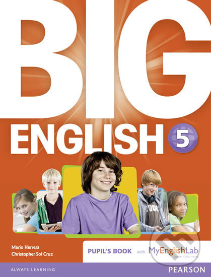 Levně Big English 5: Pupil´s Book w/ MyEnglishLab Pack - Mario Herrera - kniha z kategorie 1. stupeň