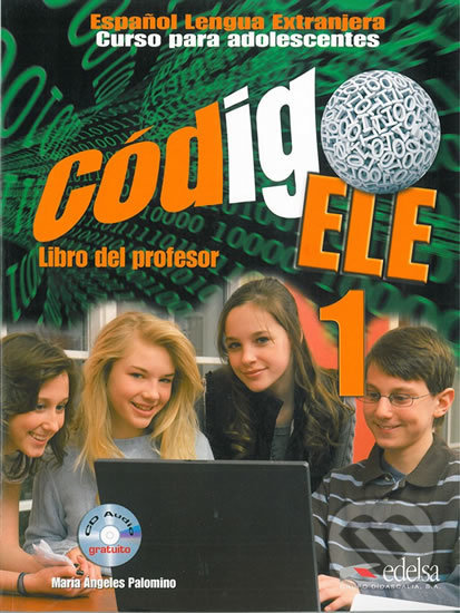 Levně Codigo ELE 1 (Libro del profesor + CD (A1+)) - María Ángeles Palomino - kniha z kategorie Jazykové učebnice a slovníky