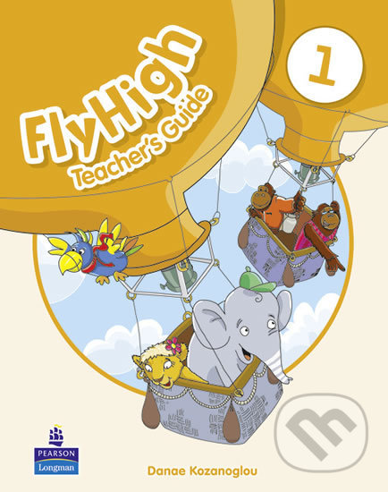 Levně Fly High 1: Teacher´s Guide - Danae Kozanoglou - kniha z kategorie Jazykové učebnice a slovníky