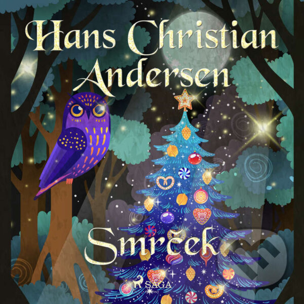 Smrček - Hans Christian Andersen, Saga Egmont, 2021