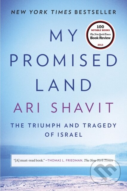 E-kniha: My Promised Land (Ari Shavit). Random House, 2013