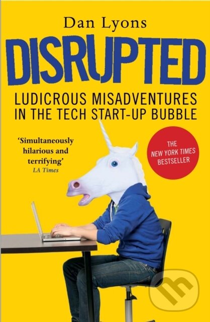 E-kniha: Disrupted (Dan Lyons). Atlantic Books, 2016