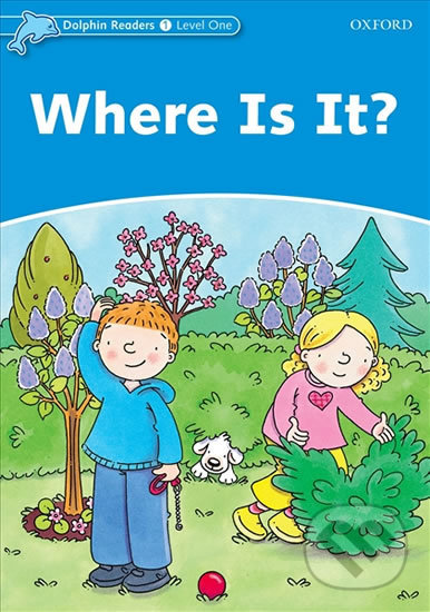 Levně Dolphin Readers 1: Where is It? - Christine Lindop - kniha z kategorie Jazykové učebnice a slovníky