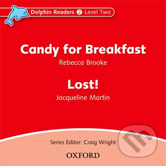 Levně Dolphin Readers 2: Candy for Breakfast / Lost Kitten Audio CD - audiokniha z kategorie Jazykové učebnice a slovníky