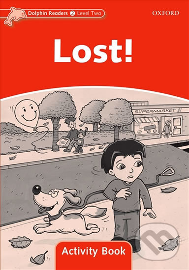 Levně Dolphin Readers 2: Lost Activity Book - Jacqueline Martin - kniha z kategorie Jazykové učebnice a slovníky