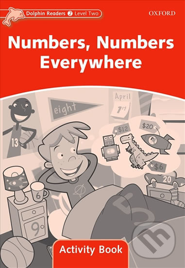 Levně Dolphin Readers 2: Numbers, Numbers Everywhere Activity Book - kniha z kategorie 1. stupeň