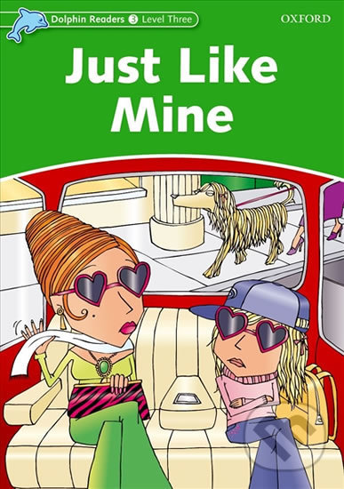 Levně Dolphin Readers 3: Just Like Mine - Richard Northcott - kniha z kategorie 1. stupeň