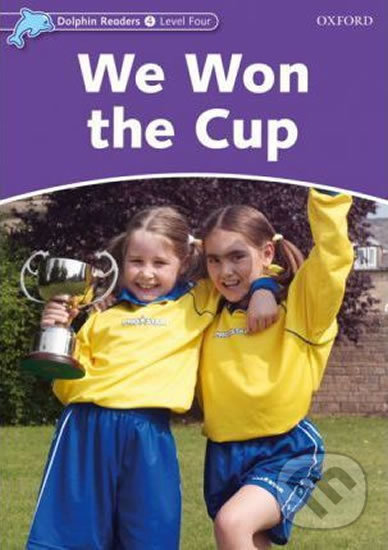 Levně Dolphin Readers 4: We Won the Cup - Craig Wright - kniha z kategorie 1. stupeň
