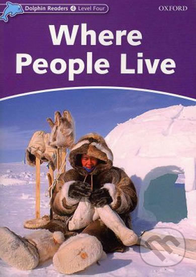 Levně Dolphin Readers 4: Where People Live - Richard Northcott - kniha z kategorie Jazykové učebnice a slovníky